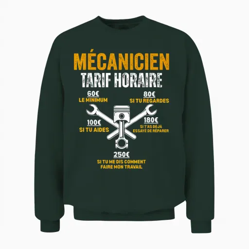 Mechanic Rate Hourly Humor Mechanic Mechanic Automobile Unisex Sweatshirt - Forest