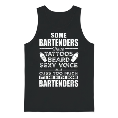 Some Bartenders Bartending Funny Unisex Tank Top - Black