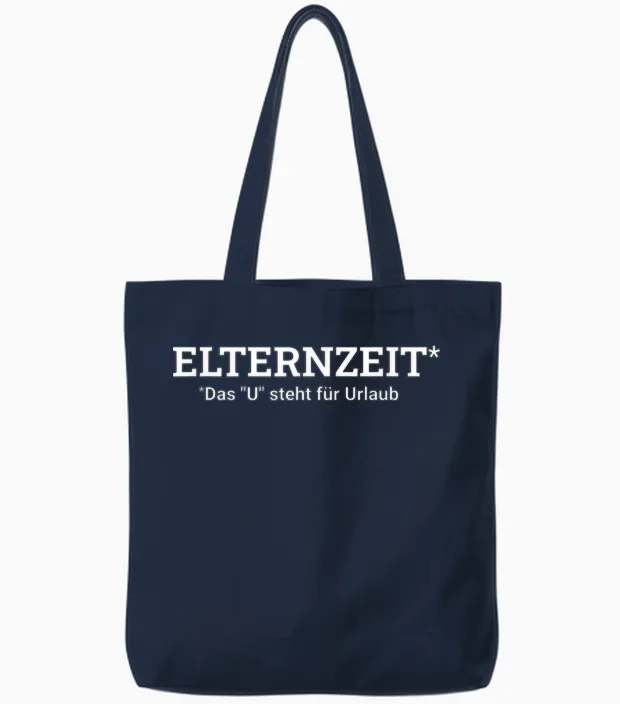 Elternzeit Father Das U Steht Für Holiday Papa Parenting T-Shirt, Black Tote Bags in Navy