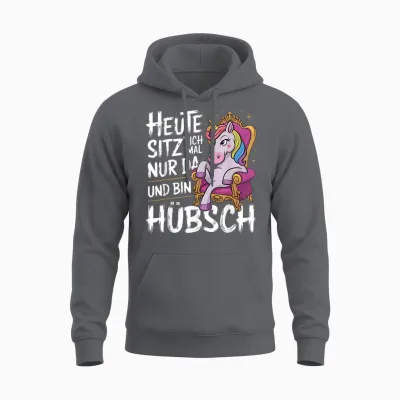 Einhörner Heute Sitz´ Ich Mal Nur Da Und Bin Hübsch Einhorn Unisex Hoodie - Charcoal