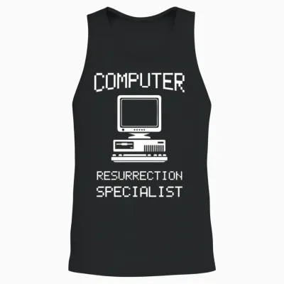 Computer Resurrection Specialist, Computer Repair, Computer Tech, Computer Programmer Unisex Tank Top - Black