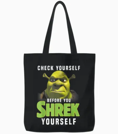 Shrek Check Yourself Before You Shrek Yourself Tote Bags - Black