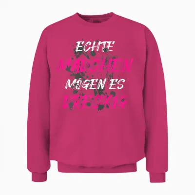 Echte Mädchen Muddy Race Schlammlauf Mud Run Unisex Sweatshirt - Heliconia