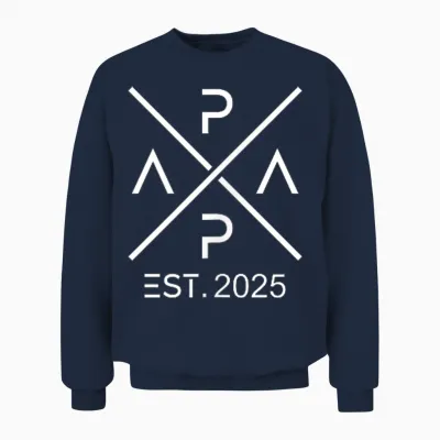 Vater 2025 Papa Seit 2025 Papa Ist 2025 Unisex Sweatshirt - Navy