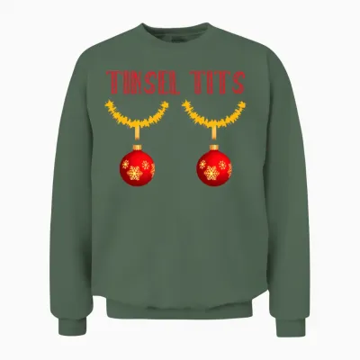 Tinsel Tits Funny Christmas Xmas Funny Boobs Xmas Unisex Sweatshirt - Military Green