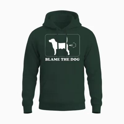 Blame the Dog - Funny Dog Fart - Dog Owner Unisex Hoodie - Forest