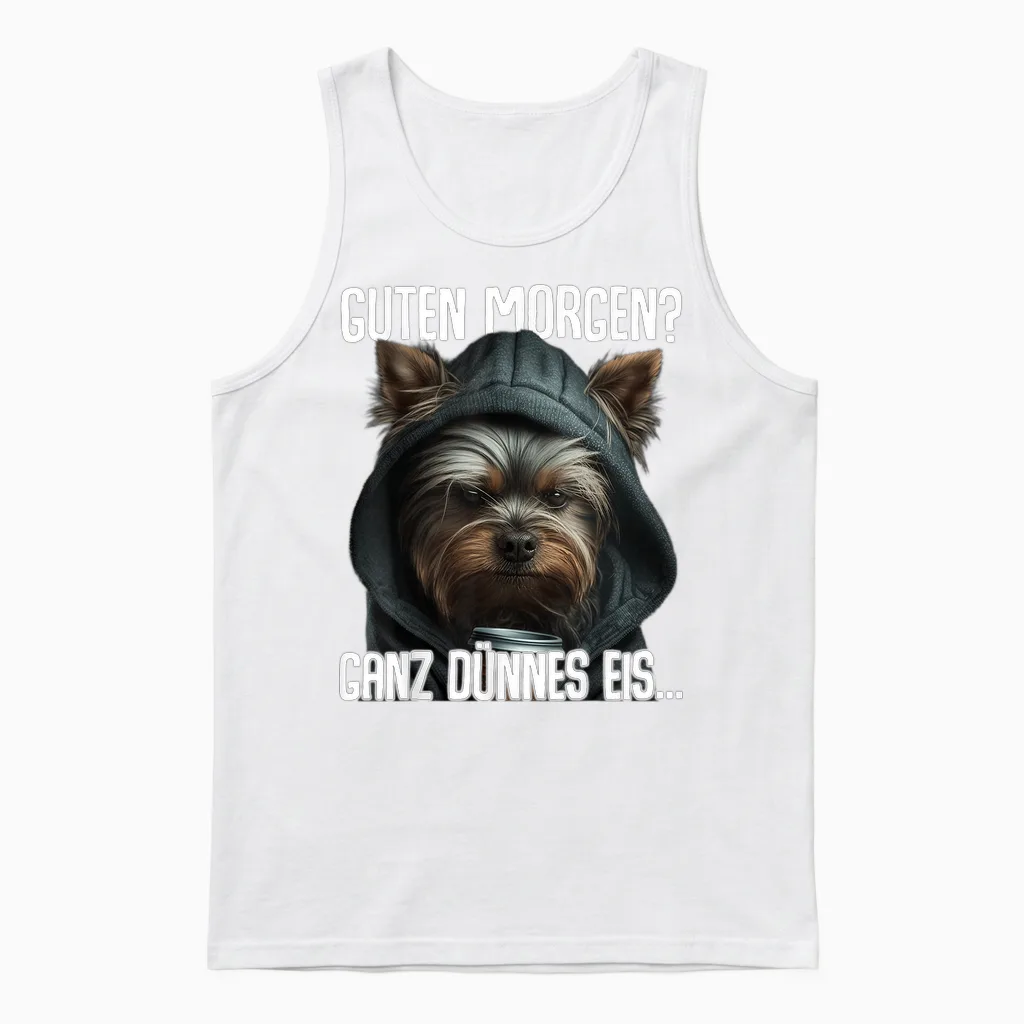 Guten Morgen Morgenmuffel Yorkshire Terrier T-Shirt, Black Unisex Tank Top in White