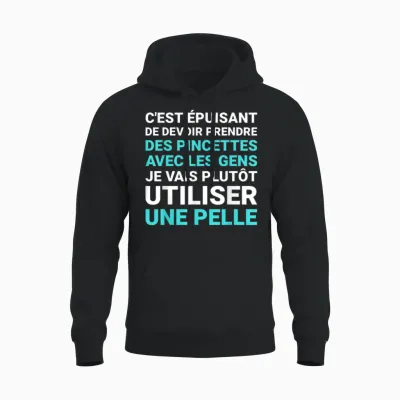 It's Exhausting I'll Rather Use a Shovel Humor Unisex Hoodie - Black