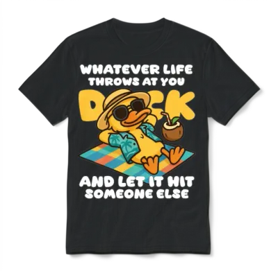 Chill Duck Quotes – Funny Relaxed Duck Unisex T-Shirt - Black
