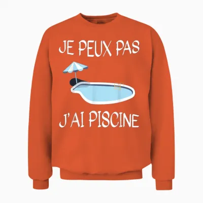 Je Peux Pas J'ai Piscine Funny Swim Gift Swimmer T-Shirt, Black, S Unisex Sweatshirt - Orange