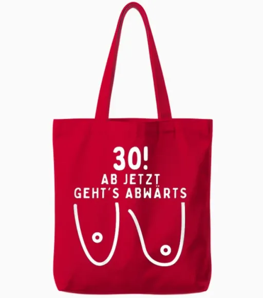 30 Years Woman, Ab Jetzt Geht´s Abwärts, 30th Birthday Women's T-Shirt, Black Tote Bags - Red