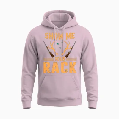 Show Me Your Rack - Hunting Design Unisex Hoodie - Light Pink