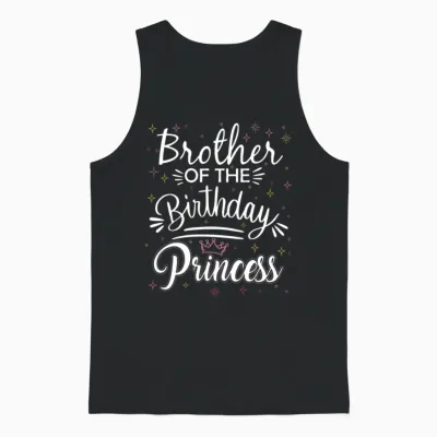 Brother of the Birthday Princess Funny Birthday Unisex Tank Top - Black