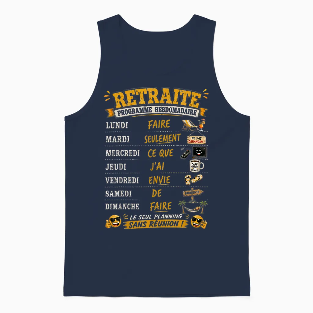 Cadeau Retraité Homme Drole Retraite Programme Hebdomadaire Unisex Tank Top in Navy