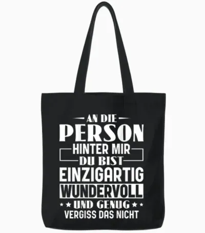 An Die Person Hinter Mir Liebe Person Hinter Mir Tote Bags - Black