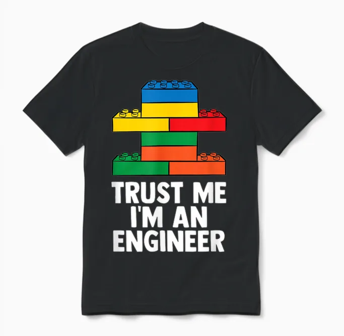 I´m an Engineer - Building Blocks Brick Toy Brick Builder Unisex T-Shirt in Black