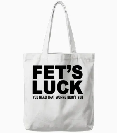 Funny Fets Luck Tote Bags - White
