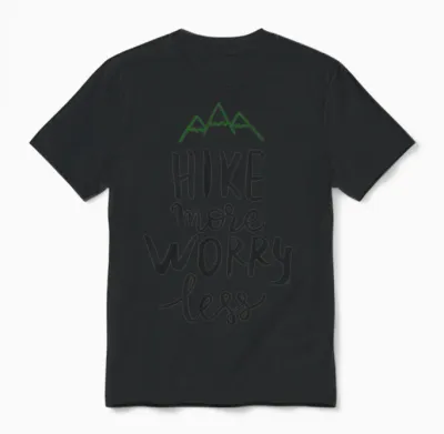 Hike More Worry Less Unisex T-Shirt - Black