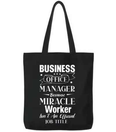 Funny Gag Gift for a Business Office Manager Tote Bags - Black