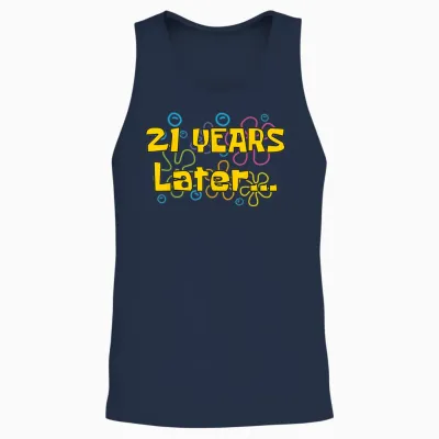 Twenty One 21 Years Later 21st Birthday Party Funny Meme Unisex Tank Top - Navy