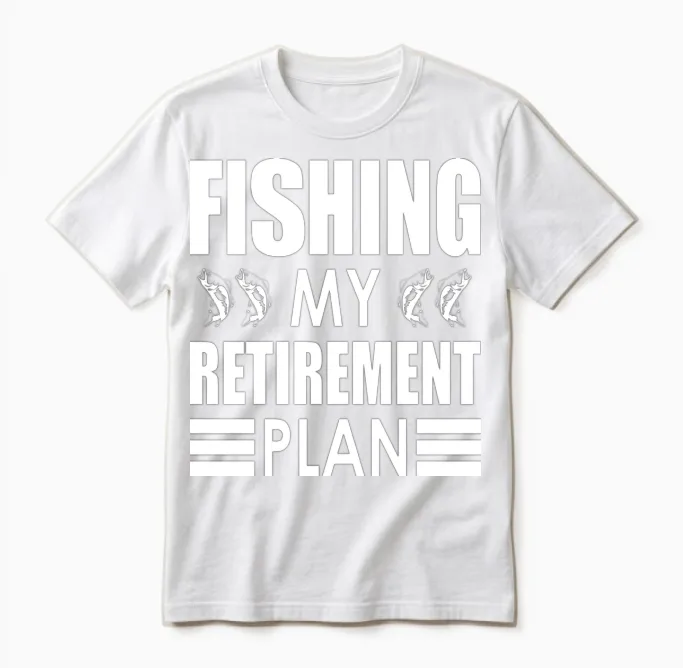 Fishing Retirement Unisex T-Shirt in White