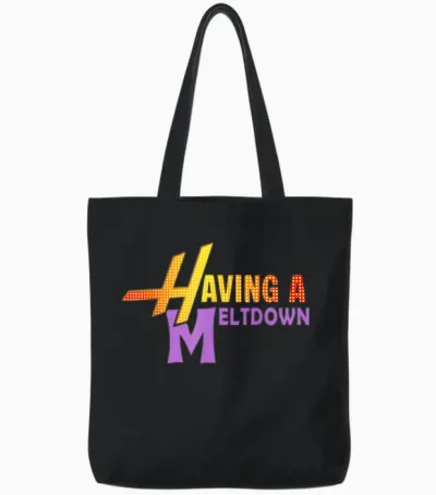 Having a Meltdown Shirt Funny Retro Having a Meltdown Quote Tote Bags - Black