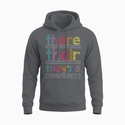 There Their They're English Grammar Teacher Funny Humor T-Shirt Small Unisex Hoodie - Charcoal