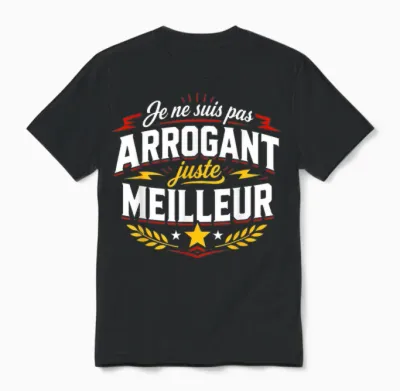 Humour Drôle Citation Ego Je Ne Suis Pas Arrogant Unisex T-Shirt - Black
