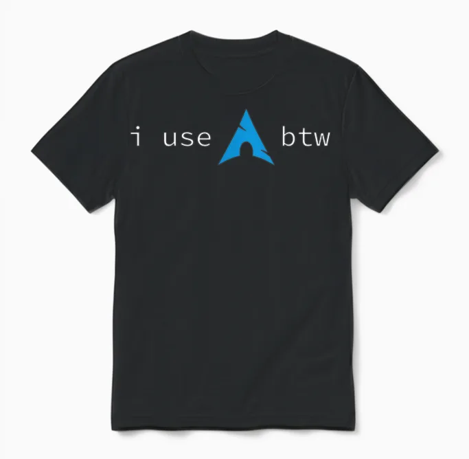 I Use Arch, Btw T-Shirt, Black, S Unisex T-Shirt in Black