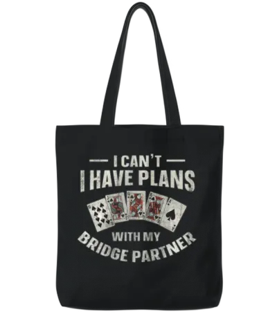 Bridge Quote for a Bridge Nerd Tote Bags - Black