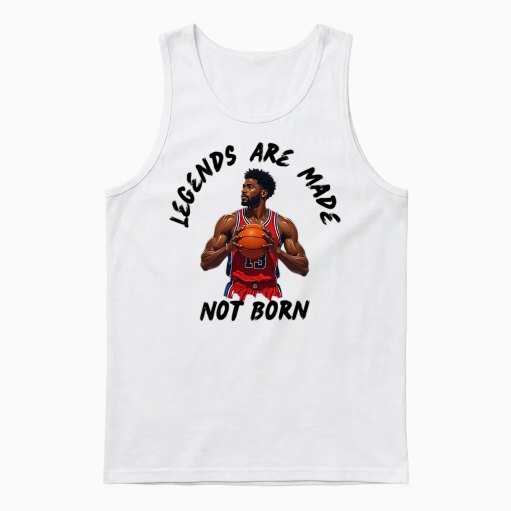 Legends Are Made, Not Born Unisex Tank Top in White