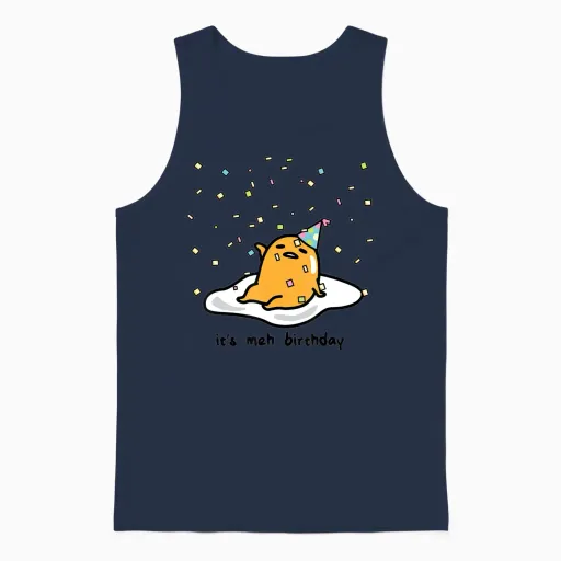 Gudetama the Lazy Egg It S Meh My Birthday Unisex Tank Top in Navy