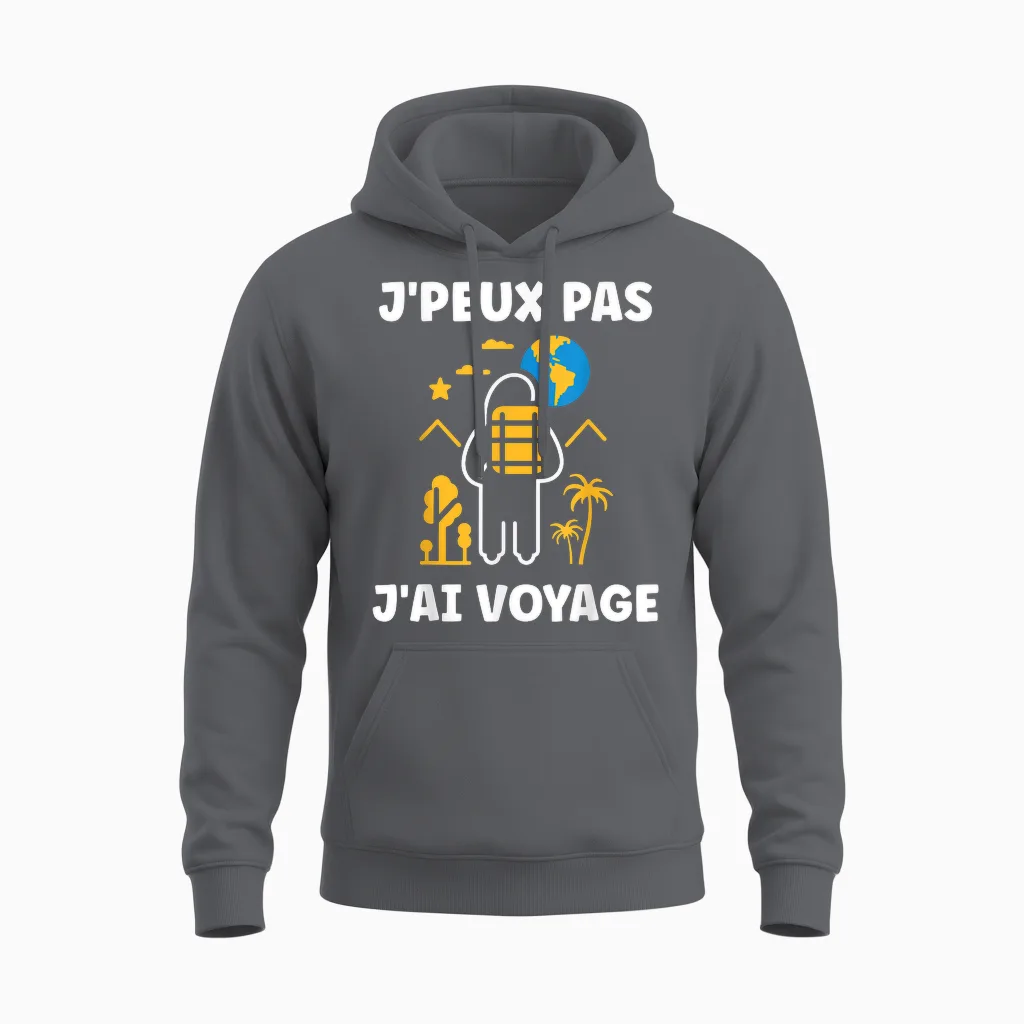 Go on Vacances Voyage Humour J'peux Pas J'ai Voyage T-Shirt, Black, S Unisex Hoodie in Charcoal