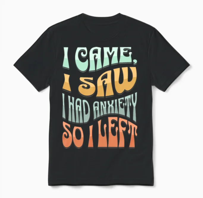 Funny Anxiety Unisex T-Shirt in Black