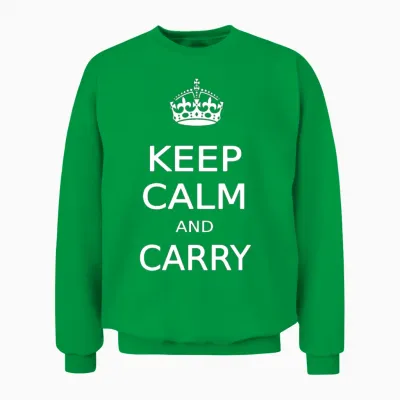 Keep Calm and Carry Unisex Sweatshirt - Irish Green
