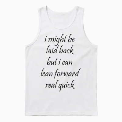Sarcastic Design for Women, Funny Attitude Quote Unisex Tank Top - White