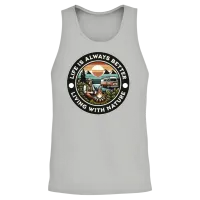 'life Is Always Better, Living with Nature' Gd Unisex Tank Top - Ash – 2