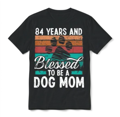 84 Year Old Dog Mom 84 Birthday Retro Dog Mother Unisex T-Shirt - Black