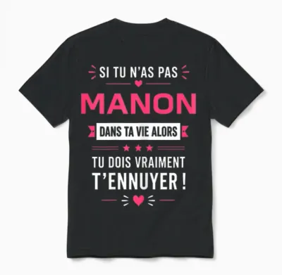 Si Tu N'as Pas De Manon Blague Prénom Humour Manon Unisex T-Shirt - Black