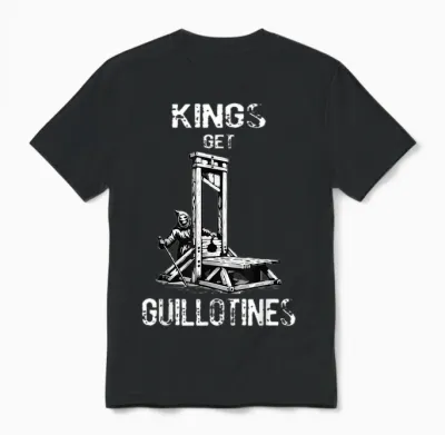 Funny Kings Get Guillotines Kings Day Kings Vintage Unisex T-Shirt - Black