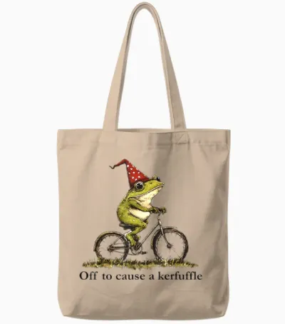 Off to Cause a Kerfuffle Frog Funny Weirdcore Sayings Unique Tote Bags - Natural