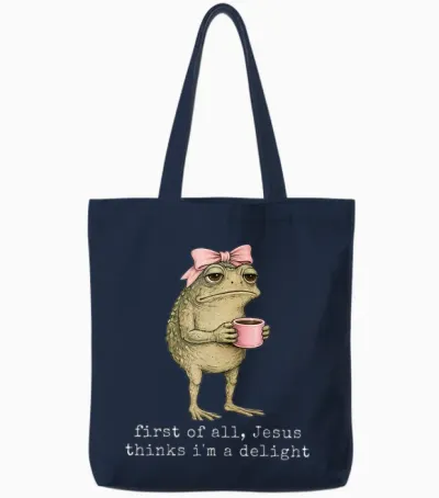 First of All Jesus Thinks I'm a Delight Frog Meme Tote Bags - Navy