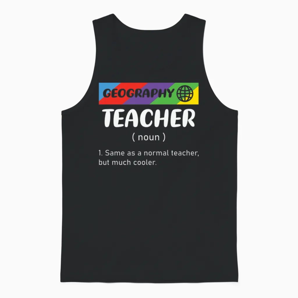 Geography Teacher - Teachers Unisex Tank Top in Black