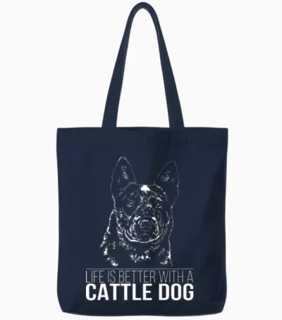 Cattle Dog Life Is Better Dog Saying Tote Bags - Navy