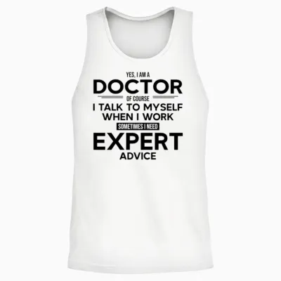 Doctor Sometimes I Need Expert Advice Unisex Tank Top - White