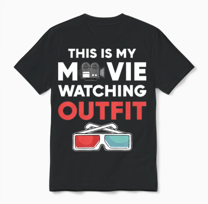 Movie Lover This Is My Movie Watching Outfit Unisex T-Shirt in Black
