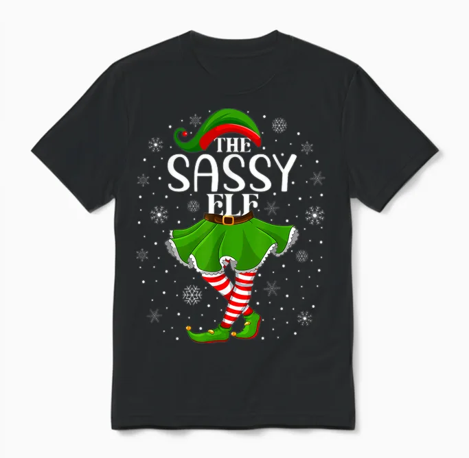 The Sassy Elf Christmas Family Mom Women Girls Xmas Party Unisex T-Shirt in Black