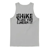 Hike Like You Mean It - Hiking Unisex Tank Top - Ash – 1