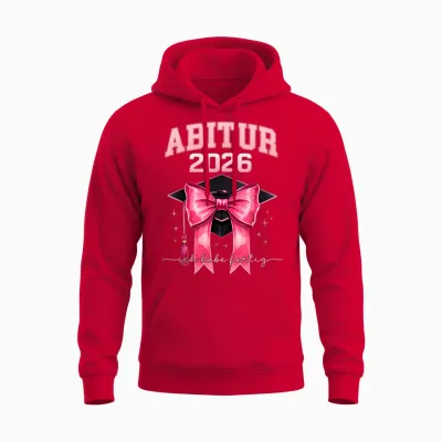 Abitur 2026 Mädchen T-Shirt Abi 2026 Ich Habe Fertig Unisex Hoodie - Red