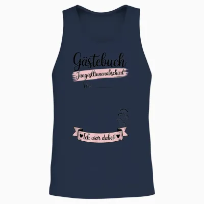 Gästebuch Junggesellinnenabschied Ich War Dabei Jga Unisex Tank Top - Navy